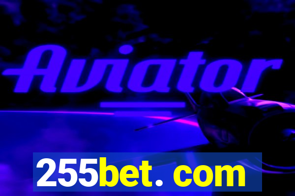 255bet. com